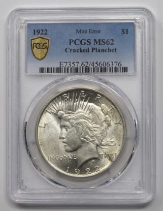 Picture of 1922 Peace Dollar $1 Mint Error Cracked Planchet MS62 PCGS