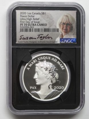 Picture of 2020 Canada $1 Peace Dollar Ultra High Relief FDOI PF70 UCAM NGC Taylor Signed  