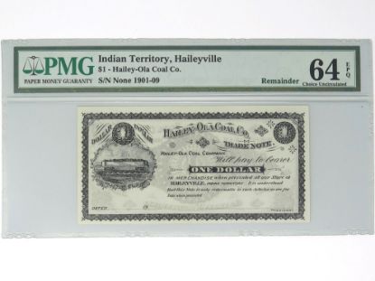 Picture of 1901-09 $1 Hailey-Ola Coal Co. Indian Territory, Haileyville PMG 64 Ch UNC EPQ 